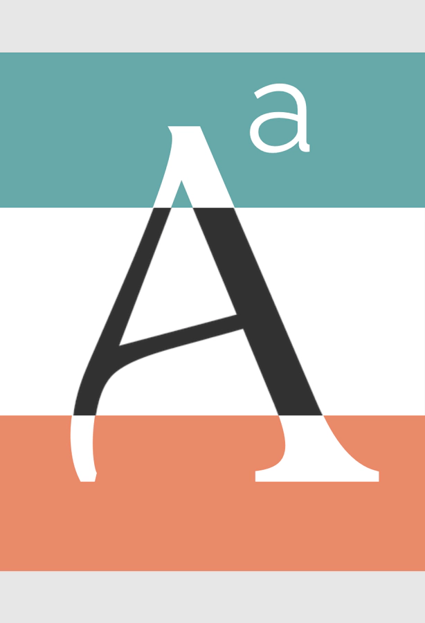 Composição tipográfica abstrata dividida em três faixas horizontais de cores: verde-azulado, branco e salmão. Uma grande letra "A" maiúscula com serifa cruza as três faixas, alternando sua cor (branco e grafite) para garantir contraste com o fundo. No bloco superior, uma pequena letra "a" minúscula sem serifa atua como um detalhe de apoio.