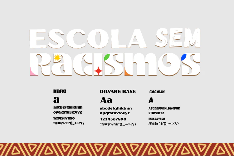 Guia de fontes tipográficas Kare, Oilvare Base e Gagalin usadas no projeto Escola sem Racismos.